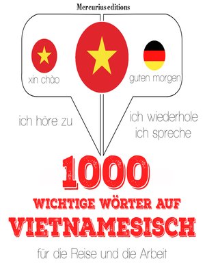 cover image of 1000 wichtige Wörter auf Vietnamesisch für die Reise und die Arbeit